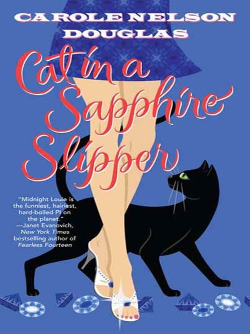 Title details for Cat in a Sapphire Slipper by Carole Nelson Douglas - Available